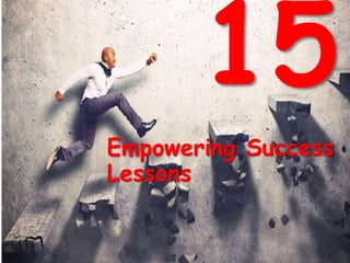 Empowering Success
Lessons
 