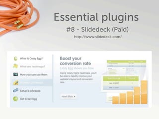 Essential plugins
  #8 - Slidedeck (Paid)
    http://www.slidedeck.com/
 