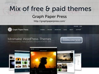 Mix of free & paid themes
      Graph Paper Press
       http://graphpaperpress.com/
 