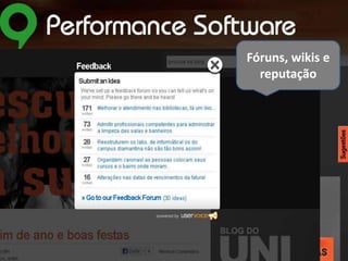 Fóruns, wikis e
reputação

 