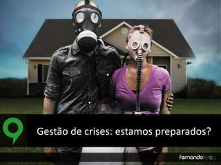 Gestão de crises: estamos preparados?

 