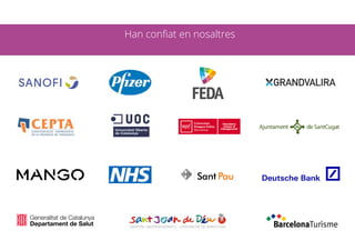 Han confiat en nosaltres 
 