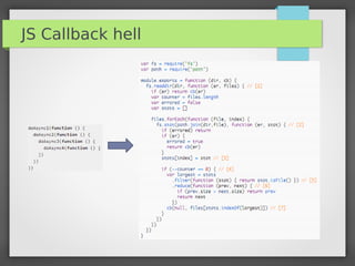 JS Callback hell
 