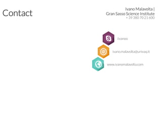 + 39 380 70 21 600
Contact
Ivano Malavolta | 
Gran Sasso Science Institute
iivanoo
ivano.malavolta@univaq.it
www.ivanomalavolta.com
 