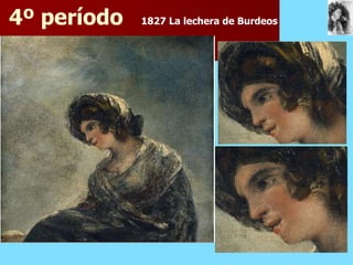 4º período   1827 La lechera de Burdeos
 