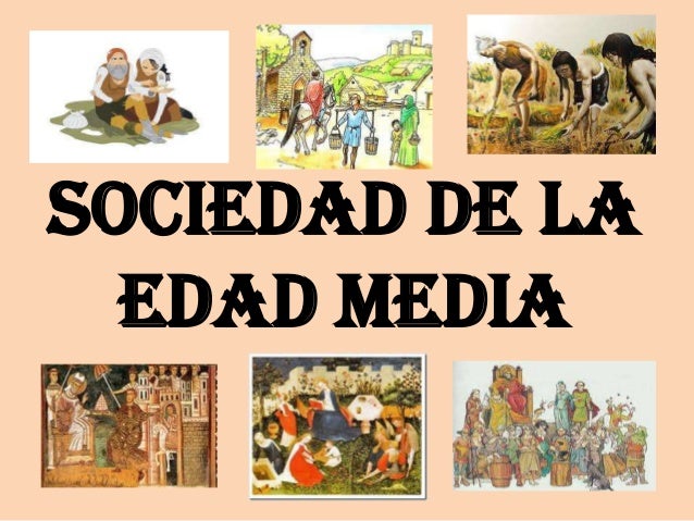 Contexto histórico y social en la Edad Media
