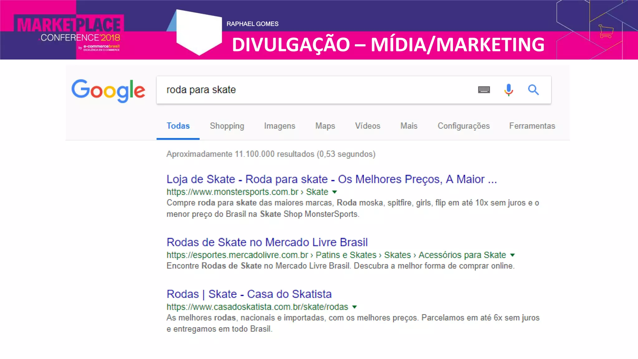 RAPHAEL GOMES
DIVULGAÇÃO – MÍDIA/MARKETING