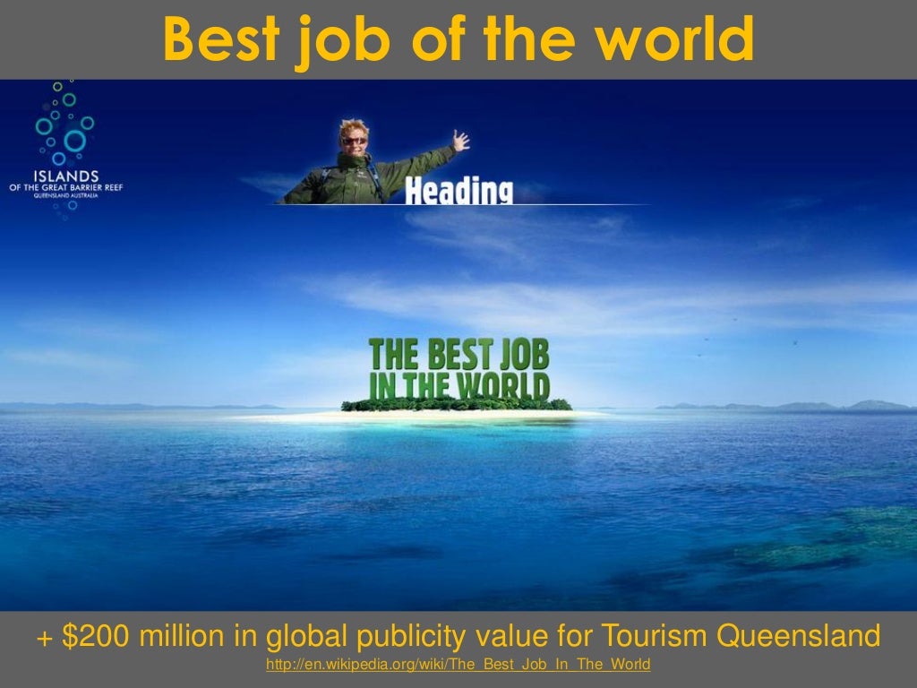 Best Job Of The World Best job of the world