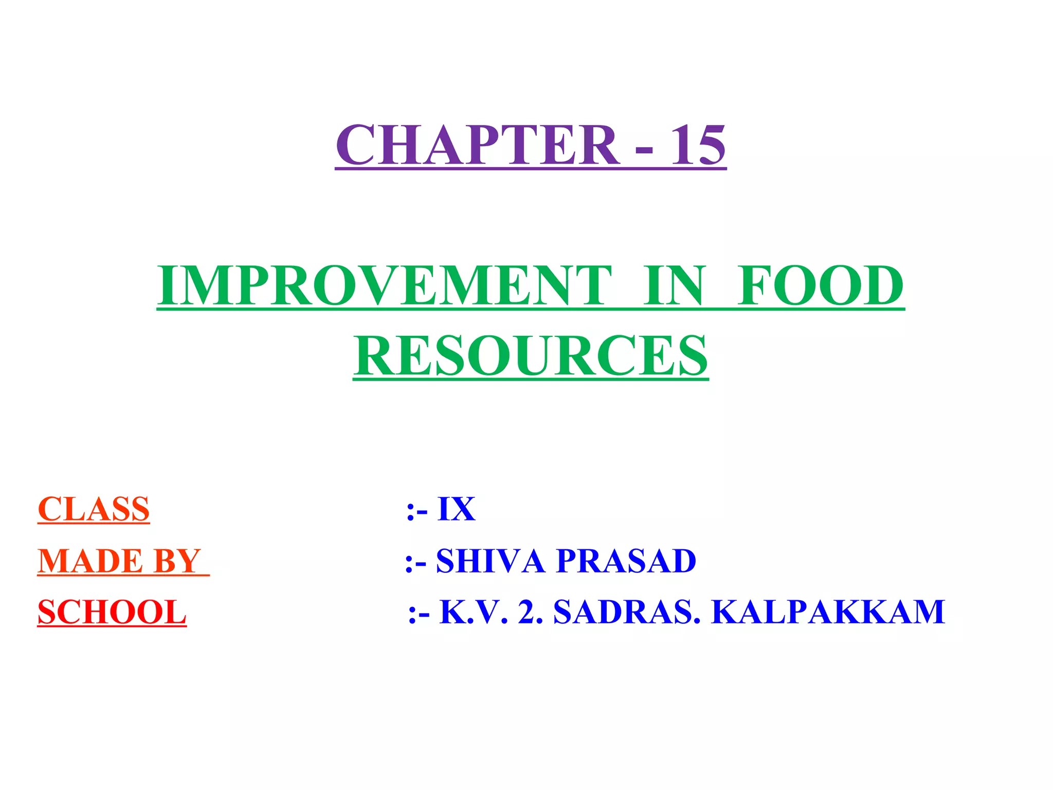improvement in food resources PPT