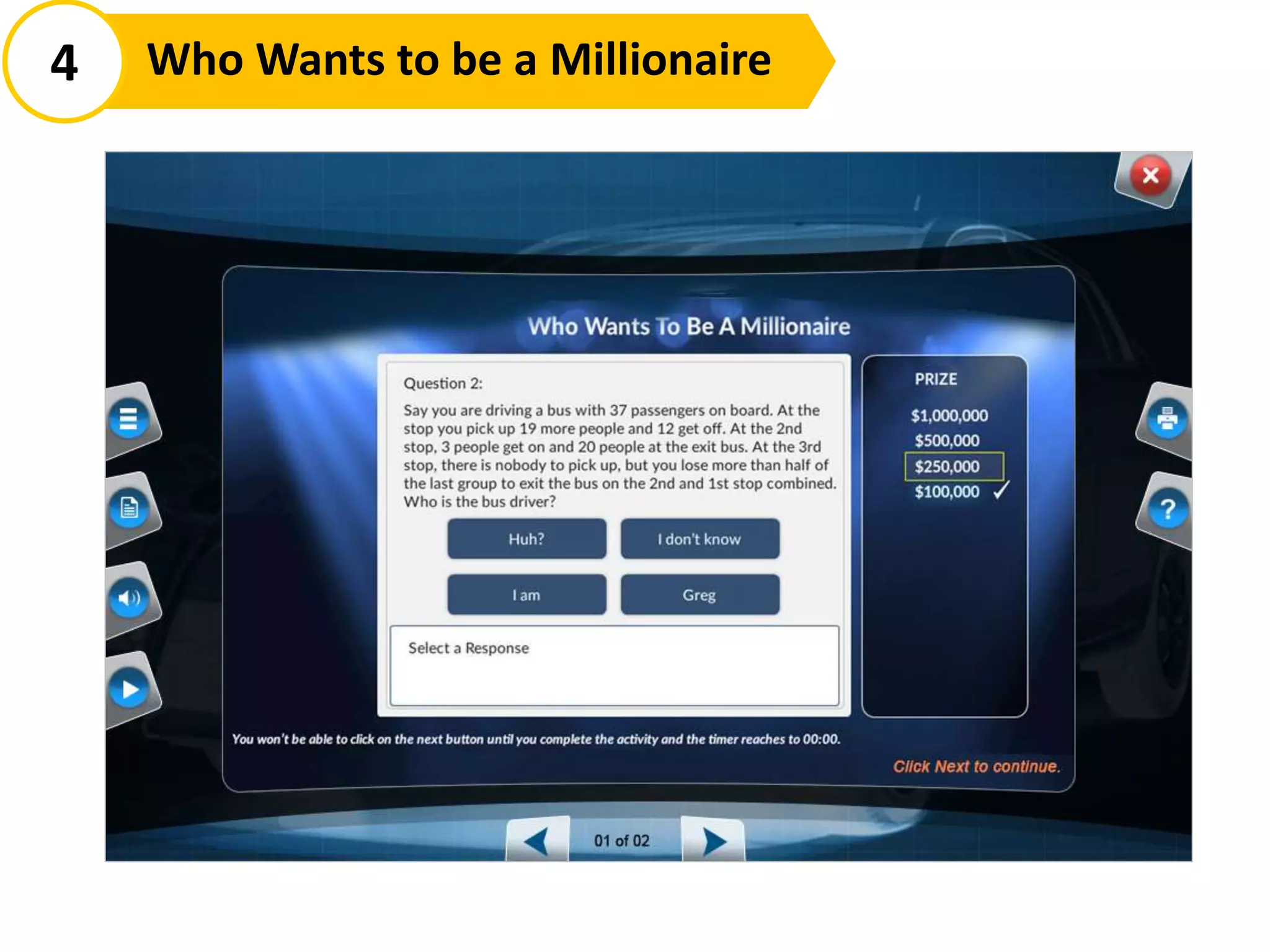 4 Who Wants to be a Millionaire
 