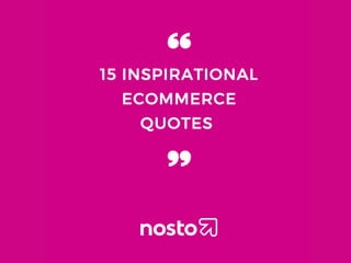 15 inspirational ecommerce quotes 
