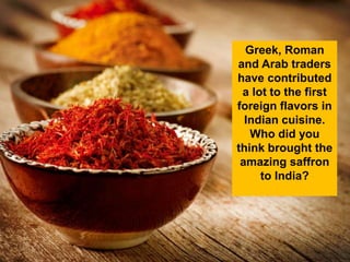 10 interesting facts related to indian food Slide 3