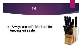 15 Knife Safety Tips for All - Kitchen Tips 2017 