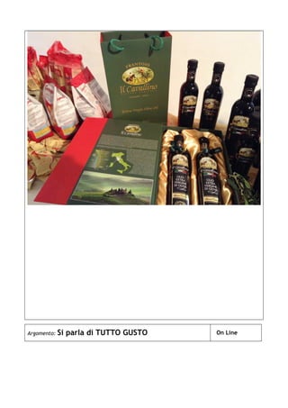 Argomento: Si parla di TUTTO GUSTO On Line
 