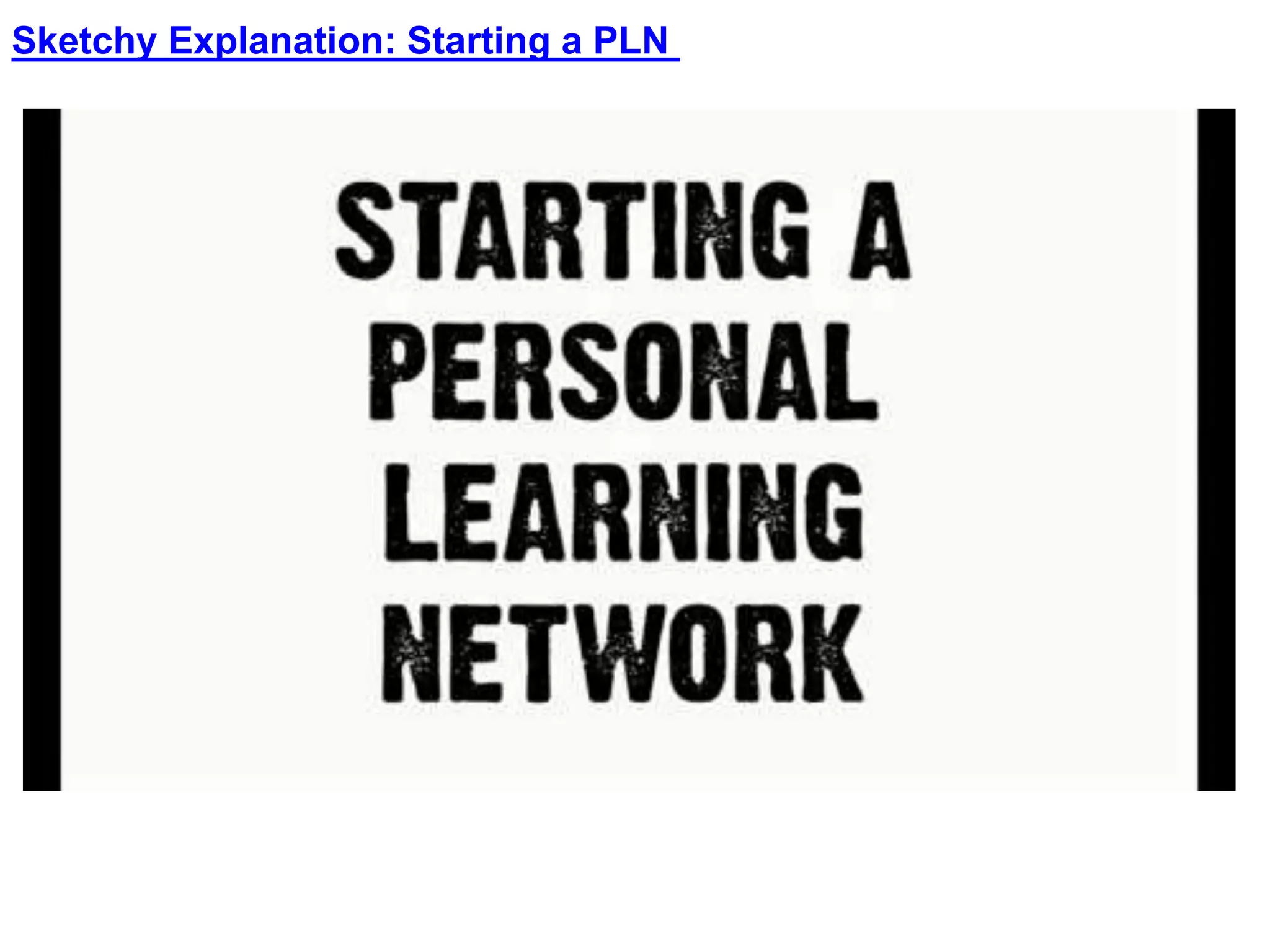 Sketchy Explanation: Starting a PLN 