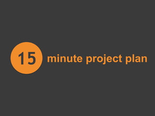 minute project plan15
 