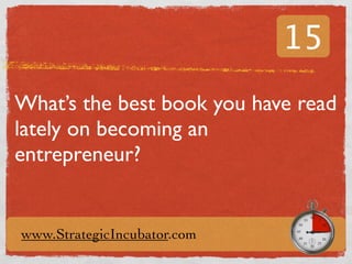 15 Incubator Minutes