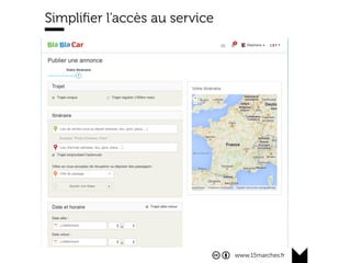 www.15marches.fr
Simpliﬁer l’accès au service
 