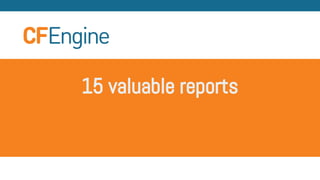 15 valuable reports
 