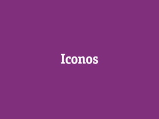 Iconos
 