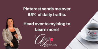 Pinterestsendsmeover
65% ofdailytraffic.
Headovertomyblogto
Learnmore!
 
