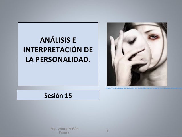 15 PPT ANÁLISIS E INTERPRETACIÓN DE LA PERSONALIDAD POR