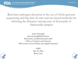 Real-time pathogen detection in the era of whole-genome
sequencing and big data: K-mer and site-based methods for
inferrin...