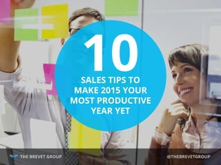 10 Sales Tips For Improving Your Productivity