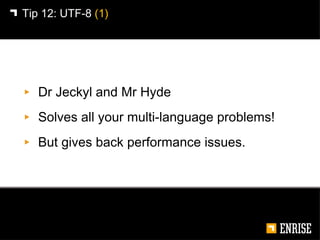 <ul><li>Dr Jeckyl and Mr Hyde </li></ul><ul><li>Solves all your multi-language problems! </li></ul><ul><li>But gives back ...
