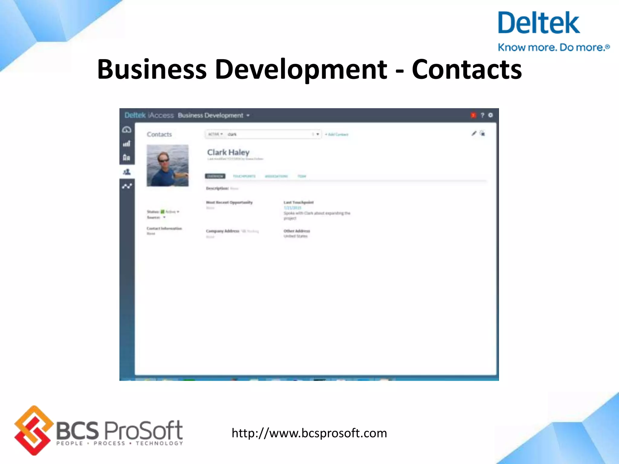 http://www.bcsprosoft.com
Business Development - Contacts
 