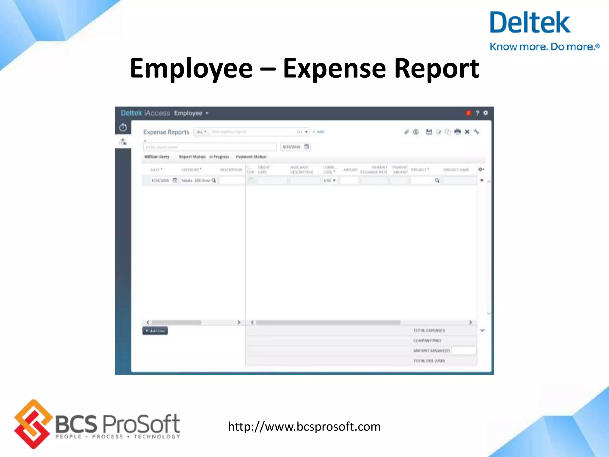 http://www.bcsprosoft.com
Employee – Expense Report
 