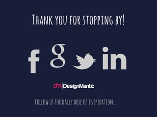 Thank you for stopping by. Follow us for daily dose of
inspiration.
 