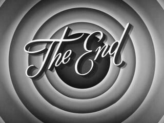 The End
 