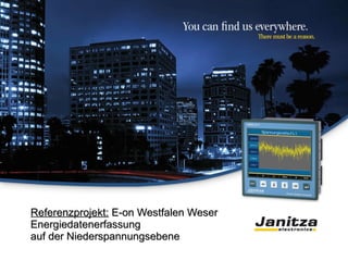 Referenzprojekt:  E-on Westfalen Weser Energiedatenerfassung auf der Niederspannungsebene   
