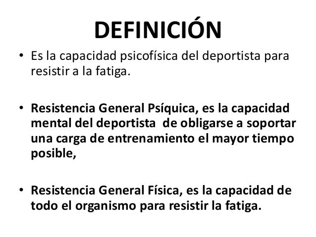 RESISTENCIA GENERAL. PARTE III