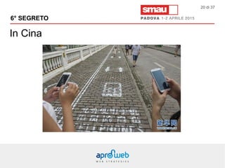 In Cina
6° SEGRETO
20 di 37
 