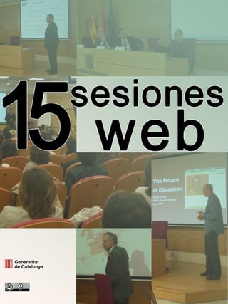 15 Sesiones web (2005 2009)