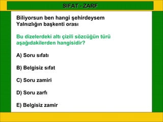 SIFAT - ZARF

Biliyorsun ben hangi şehirdeysem
Yalnızlığın başkenti orası

Bu dizelerdeki altı çizili sözcüğün türü
aşağıdakilerden hangisidir?

A) Soru sıfatı

B) Belgisiz sıfat

C) Soru zamiri

D) Soru zarfı

E) Belgisiz zamir
 
