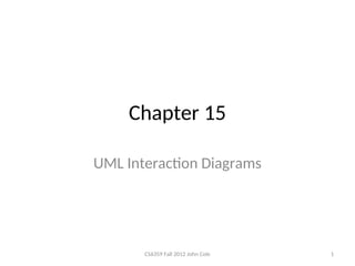 Comprehensive Guide to UML Interaction Diagrams and Dynamic Modeling | PPT