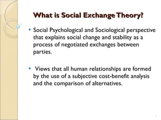สัปดาห์ที่ 15 social exchange theory | PPT