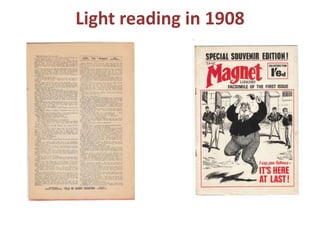Light reading in 1908