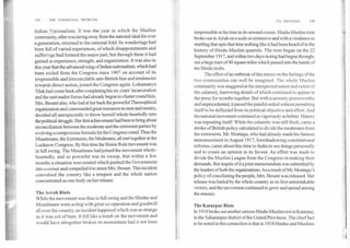 138	THE COMMUNAL PROBLEM ITS FRUITION	139
Indian Nationalism. Ifwas the,year in which the Muslim
community, after wandering away from the national ideal for over
a generation, returned to the national fold: Its wanderings had
been full of varied experiences, of which disappointments and
sufferings had formed the major part, but through these it had
gained in experience, strength, and organization. It was also in
this year that the advanced wing of Indian nationalism, which had
been exiled from the Congress since 1907 on account of its
irrepressible and irreconcilable anti-British bias and tendencies
towards direct action, joined the Congress again. Lokamanya
Tilak had come back alter completing his six years' incarceration
and the nationalist forces had already begun to cluster round him.
Mrs. Besant also, who had at her back the powerful Theosophical
organization and commanded great resources in men and money,
decided all unexpectedly to throw herself whole-heartedly into
the political struggle. Her first achievement had been to bring about
reconciliation between the moderate and the extremist parties by
evolving a compromise formula for the Congress creed. Thus the
Musalmans, the Extremists, the Moderates, all met together at the
Lucknow Congress. By this time the Home Rule movement was
in full swing. The Musalmans had joined the movement whole-
heartedly, and so powerful was its sweep, that within a few
months a situation was created which pushed the Government
into a corner and compelled it to arrest Mrs. Besant. This incident
convulsed the country like a tempest and the whole. nation
concentrated as one body on her release.
The Arrah Riots
While the movement was thus in full swing and the Hindus and
Musalmans were acting with great co-operation and goodwill
all over the country, an incident happened which was as strange
as it was out of tune. It fell like a bomb on the movement and
would have altogether broken its momentum had it not been
irrepressible at the time in its onward course. Hindu-Muslim riots
broke out in Arrah on a scale so extensive and with a virulence so
startling that upto that time nothing like it had been heard of in the
history of Hindu-Muslim quarrels. The riots began on the 22
September 1917, and within two days rioting had begun through-
out a large tract of 40 square miles which passed into the hands of
the Hindu mobs.
The effect of an outbreak of this nature on the feelings of the
two communities can well be imagined. The whole Muslim
community was staggered at the unexpected nature and extent of
the calamity, harrowing details of which continued to appear in
the press for months together. But with a serenity praiseworthy
and unprecedented, it passed the painful ordeal without permitting
itself to be deflected from its political objective and effort. And
the national movement continued as vigorously as before. History
was repeating itself. While the calamity was still fresh, came a
stroke of British policy calculated to divide the moderates from
the extremists. Mr. Montagu, who had already made his famous
announcement in August 1917, foreshadowing constitutional
reforms, came about this time to India to see things personally
and to create an opinion in its favour. An effort was made to
divide the Muslim League from the Congress in making their
demands. But inspite of it a joint memorandum was submitted by
the leaders of both the organizations. As a result of Mr. Montagu's
policy of conciliating the people, Mrs. Besant was released. Her
release was hailed by the whole country as its first unmistakable
victory, and the movement continued to grow and spread among
the masses.
The Katarpur Riots
In 1918 broke out another serious Hindu-Muslim riot in Katarpur,
in the Saharanpur district of the United Provinces. The chief fact
to be noted in this connection is that in 1918 Hindus and Muslims
 