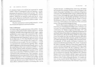 ITS FRUITION	149
148 THE COMMUNAL PROBLEM
of volunteers began to be trained and organized for mutual
conflict. And as a counterpoise to the cow question, r )se into
prominence the question of music before mosque. This tddition
to the list of occasions for rioting was well-designed tc ;erve its
purpose. While the cow question could come up onl once a
year, and the Moharram and Ramlila synchronized c ily after
long intervals, the mosque question could be availab: every-
where and at all times.
Thus the communal movement in India entered in o its last
era of armed and organized communal hostilities.
Unity Conferences
As we have said, the complicated nature of the problerr the pre-
occupations of the political leaders and the exigencies of ;:lectoral
campaigns, all made it almost impossible for the Congre s openly
and directly to come to grips with communalism. But c )aseless,
indirect efforts were made to bring about peace bet teen the
conflicting groups and to bring them to some sort of settl ment on
the dividing issues. In 1923, Desh Bandhu Das prepay d a draft
of a compromise. It came up before the Congress at C ,conada.
It was however not accepted. The task of making a r nv draft
was entrusted to Dr. Ansari and Lala Lajpat Rai. Their )int draft
made its appearance in time but remained equally innocu. us. After
the virtual failure of the Unity Conference at Delhi, to rhich we
have already referred, another All-parties Conference v as called
at the end of1924 which appointed a Committee of 100 nembers
under the presidentship of Mahatma Gandhi to corn( to some
conclusion on the communal issues. This Committee ,fas more
influential and much more representative than the Unity C‘ inference
which had preceded it. This Committee met in Delhi, end after
prodigious efforts its session was postponed sine die wiflic ut having
come to any decision on any matter whatsoever. The f tilures of
these efforts continued to produce a worsening effect on the
situation because it embittered the controversy still further
and introduced an element of helplessness and despair in the
minds of the people. Each failure was a confession of impotence
on the part of the nationalist leaders and gave added prestige and
power to those who taught the country that the real panacea for
communal evils lay in the Shuddhi and Tabligh, Tanzeem and
Sangathan. The year 1926 ended with the murder of Swami
Shraddanand on the eve of the Gauhati Congress, a tragedy
which may well be taken as some indication of the communal
temper of the period and its dangerous trend.
But the efforts at peace continued. In 1927, the famous Delhi
proposals were formulated and another Unity Conference was
convened. The results of all these confabulations were ultimately
confirmed by the Madras Congress in December '1927 with
some modifications. In this Session, Maulana Mohammed Ali
and Pandit Madan Mohan Malaviya embraced each other in tears,
and it seemed as if, after all, the destiny of India was about to take
a more favourable turn. But soon after the session, difficulties
began to arise about the Madras decisions, and the whole question
was ripped open again by the squabbles of the communal groups.
Consequently, in 1928 another All-Parties Conference was
summoned under the presidentship of Dr. Ansari. It appointed
the Nehru Committee. When the Nehru Report appreared, the
country went into rejoicing and it seemed as if the long-sought
panacea had been found. But the Conference which was
summoned at Lucknow to consider the Nehru Draft sowed the
seeds of those schisms between the Muslim political groups which
are yet in the process of growth. This Conference drove Maulana
Shaukat Ali into active hostility with the Congress and from this
time his entire energies began to be devoted to undermine the
influence of the Congress among the Muslims. To complete the
story, we may mention that the Nehru Report was provisionally
adopted by the Calcutta Session of the National Congress for a
 