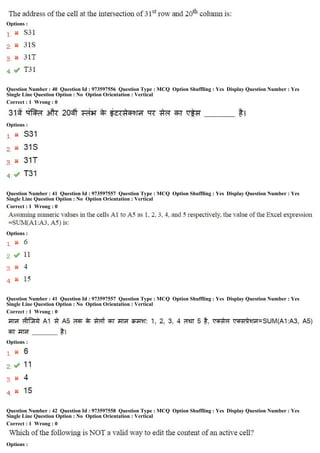 Options :
Question Number : 40 Question Id : 973597556 Question Type : MCQ Option Shuffling : Yes Display Question Number : Yes
Single Line Question Option : No Option Orientation : Vertical
Correct : 1 Wrong : 0
Options :
Question Number : 41 Question Id : 973597557 Question Type : MCQ Option Shuffling : Yes Display Question Number : Yes
Single Line Question Option : No Option Orientation : Vertical
Correct : 1 Wrong : 0
Options :
Question Number : 41 Question Id : 973597557 Question Type : MCQ Option Shuffling : Yes Display Question Number : Yes
Single Line Question Option : No Option Orientation : Vertical
Correct : 1 Wrong : 0
Options :
Question Number : 42 Question Id : 973597558 Question Type : MCQ Option Shuffling : Yes Display Question Number : Yes
Single Line Question Option : No Option Orientation : Vertical
Correct : 1 Wrong : 0
Options :
 
