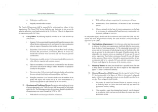 State and District Administation

State Administration

iv.	

Dedication to public service

ii.	

Wide publicity and open competition for recruitment to all posts.

v.	

Empathy towards weaker sections

iii.	

Minimisation, if not elimination, of discretion in the recruitment
process.

iv.	

Selection primarily on the basis of written examination or on the basis
of performance in existing public/board/university examination with
minimum weightage to interview.

The Heads of Departments shall be responsible for promoting these values in their
organizations. The Central Civil Services Authority may from time to time review the
adoption, adherence to and implementation of the Civil Service Values in the departments
or organizations under the Union.
II.	

Code of Ethics: The following should be included in the Code of Ethics for
civil servants:
i.	

Integrity: Civil servants should be guided solely by public interest in their
official decision making and not by any financial or other consideration
either in respect of themselves, their families or their friends.

ii.	

Impartiality: Civil servants in carrying out their official work, including
functions like procurement, recruitment, delivery of services etc,
should take decisions based on merit and free from any partisan
consideration.

iii.	

Commitment to public service: Civil servants should deliver services in
a fair, effective, impartial and courteous manner.

iv.	

Open accountability: Civil servants are accountable for their decisions
and actions and should be willing to subject themselves to appropriate
scrutiny for this purpose.

v.	

Devotion to duty: Civil servants should maintain absolute and unstinting
devotion towards their duties and responsibilities at all times.

vi.	

Exemplary behaviour: Civil servants should treat all members of the
public with respect and courtesy and at all times should behave in a
manner that upholds the rich traditions of the civil services.

III.	 Recruitment and Conditions of Service: Recruitment and conditions of service
of persons appointed to the ‘Public Services’ shall be governed by Rules made
under this Act. The following principles of recruitment should be included for
all appointments not routed through the UPSC or SSC:
i.	
36

Well-defined merit based procedure for recruitment.

An independent agency should audit the recruitments made outside the UPSC and SSC
systems and advise the government suitably. This audit should be conducted under the
supervision of the UPSC.
IV.	 New Conditions of Appointment: (1) A civil servant, other than those recruited
or inducted for a short-term appointment, shall hold office for twenty years
from the date of initial appointment. (2) The relationship between the civil
servant and the Government of India during the time he/ she holds office shall
also be governed by the rules made in this regard. All public servants shall be
subjected to two intensive reviews on completion of 14 years and 20 years of
service respectively. Their further continuance beyond 20 years will depend
on the outcome of these reviews. It should be expressly provided that all new
recruitments shall be for a period of 20 years and their continuance beyond
20 years would depend on the outcome of the intensive reviews.
V.	

Fixation of Tenures: All senior posts should have a specified tenure. The task
of fixing tenures for various posts may also be assigned to this independent
agency - Central Civil Services Authority.

VI.	 Dismissal, Removal etc. of Civil Servants: After the repeal of Articles 310 and
311 (as recommended in the Report on ‘Ethics in Governance’), safeguards
against arbitrary action against government servants should be provided in the
new law. These safeguards should include:
i.	

No penalty of removal and dismissal should be imposed, except by
an authority, which is at least three levels above the post which the
government servant is holding.

ii.	

Other penalties – apart from dismissal and removal - may be imposed
by an authority which is at least two levels above the current post of the
government servant.
37

 