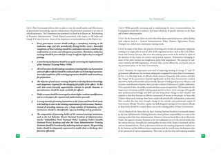 State and District Administation

State Administration

2.4.6.3 The Commission believes that in order to raise the overall quality and effectiveness
of government functioning, capacity enhancement of government personnel is an issue of
critical importance. The Commission has examined it in detail in its Report on “Refurbishing
of Personnel Administration” (Tenth Report) particularly with respect to All India and
Group ‘A’ Central Services. Some of the important recommendations of this Report are:-

2.4.6.4 While generally reiterating and re-emphasizing the above recommendations, the
Commission would like to analyse a few issues which are of specific relevance to the State
and District administration.

a.	

Every government servant should undergo a mandatory training at the
induction stage and also periodically during his/her career. Successful
completion of these trainings should be a minimum necessary condition for
confirmation in service and subsequent promotions. Mandatory induction
trainings should be prescribed for Group D staff also before they are assigned
postings.

b.	
c.	

All civil servants should undergo mandatory training before each promotion
and each officer/official should be evaluated after each training programme.
Successful completion of the training programmes should be made mandatory
for promotions.

d.	

The objective of mid-career training should be to develop domain knowledge
and competence required for the changing job profile of the officer. To this
end, mid career learning opportunities relevant to specific domains or
specializations should be made available for officers.

e.	

Public servants should be encouraged to obtain higher academic qualifications
and to write papers for reputed and authoritative journals.

f.	

A strong network of training institutions at the Union and State levels needs
to be built up to cater to the training requirements of civil servants. However,
instead of spreading resources over a large number of institutions, a few
institutions should be identified for capacity building and up gradation.

g.	

48

A monitoring mechanism should be set up for overseeing the implementation
of the National Training Policy (1996).

The composition of governing bodies of the national training institutions
such as the Lal Bahadur Shastri National Academy of Administration,
Sardar Vallabhbhai Patel National Police Academy, Indira Gandhi
National Forest Academy and also the State Administrative Training
Institutes should be broadened by inducting eminent experts. The governing
bodies should be adequately empowered to enable them to discharge their
functions efficiently.

2.4.6.5 At the State level, there are more than three dozen provincial service cadres dealing
with subjects such as – General Administration, Police, Finance, Agriculture, Excise,
Transport etc. which have continuous training needs.
2.4.6.6 In many of the States, the practice of putting new recruits on mandatory induction
training is in vogue only in case of a few of the organised services, such as the Civil, Police,
Forest and Finance Services. But even this training leaves much to be desired in terms of
the duration of the course, its content and practical exposure. Probationers belonging to
many of the other services are straightaway given field assignments. The concept of midcareer training and skill upgradation of senior State service officers has not found roots in
the personnel policy of the State Governments.
2.4.6.7 Similarly, the importance and need of imparting training to Group ‘C’ and ‘D’
government officials too, has not been adequately recognized by many State Governments.
In fact, it is this large body of officials which interacts frequently with citizens and thus
the “image” of the government depends significantly on how these functionaries conduct
themselves both professionally and personally. Because of widespread poverty, illiteracy and
excessive centralization of power, there prevails a culture of deference to public authorities.
Over a period of time, the public servants develop a sense of superiority. This underscores the
importance of making available training opportunities to them. Such trainings will upgrade
their professional knowledge and skills and also bring about change in their mindset and
attitude so that they become an effective instrument of service to the people. In States like
Gujarat where such trainings have been conducted periodically, independent evaluations
have revealed that they have brought change in the attitude and professional output of
Government officials. Therefore, regular and well-designed trainings of Government officials
at these levels should be a major thrust area in the training policy of State Governments.
2.4.6.8 Almost all the States have an Apex Training Institute/Academy (commonly known
as the State Administrative Training Institute) whose primary responsibility is to cater to the
training needs of the State administration. However, it has not been able to do so effectively.
Firstly, the capacity of many Institutes is far too inadequate vis-à-vis the annual intake into
the various Services. Secondly, the training effort in most of the States is disjointed, ad-hoc
and not demand driven. There is disconnect between the training programme chalked out
by the Institute and the skills/attributes requirement and the overall career development plan
of the personnel of various departments. This is due to the fact that such training modules
49

 