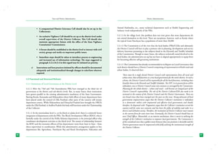 State and District Administation

District Administration

•	 A computerized District Grievance Cell should also be set up in the
Collectorate.

Animal Husbandry, etc., many technical departments such as Health Engineering and
Industry work independently of the PRIs.

•	 An exclusive Vigilance Cell should be set up at the district level under
overall supervision of the District Collector. This Cell should also
maintain appropriate liaison with the office of the State Vigilance
Commission/ Commissioner.

3.3.1.3	At the village level, this problem does not exist given that most departments do
not extend themselves to this level. There are exceptions, however, such as Kerala where
the typical Gram Panchayat has a population of more than 20,000.

•	 A forum should be established at the district level to interact with civil
society groups and media on important public issues.
•	 Immediate steps should be taken to introduce process re-engineering
and increased use of information technology. The steps suggested at
paragraph 3.2.4.16.3.4 in this regard may be initiated on priority.
c)	

Innovations and best practices initiated by officers should be documented
adequately and institutionalized through changes in rules/laws wherever
required.

3.3 Functional and Structural Reforms
3.3.1 Institutions of Local Governance at the District Level
3.3.1.1	After the 73rd and 74th Amendments PRIs have emerged as the third tier of
government at the district and sub-district levels. But, in many States, these institutions
have grown parallel to the existing administrative machinery of the State Government.
Barring Kerala, Karnataka and Maharashtra where field offices of many departments have
been placed under the control of Zilla Parishad, other parts of the country still remain
department-centric. While Maharashtra and Himachal Pradesh have brought the DRDA
under the Zilla Parishad, in Andhra Pradesh this body still functions under the Chairmanship
of the Collector.
3.3.1.2	At the intermediate level i.e. at the block or taluka level, there is a relatively better
integration of departments with the PRIs. The Block Development Officer (BDO), who is
formally under the control of the Public Relation department, is the principal officer who
coordinates development activities at the block level. The nature of relationship between
the BDO and the extension officers of line departments varies from State to State – from
direct supervision to coordination. While this administrative arrangement applies to line
departments like Agriculture, Panchayati Raj and Rural Development, Education and
86

3.3.1.4	The Commission is of the view that the local bodies (PRIs/ULBs) and ultimately
the District Council will have to play a primary role in planning, development and service
delivery functions pertaining to the subjects listed in the Eleventh and Twelfth Schedule
of the Constitution. Though in many States, the subjects technically stand devolved to the
local bodies, the administrative set-up has not been re-aligned appropriately to equip them
for becoming effective self-governing institutions.
3.3.1.5	The Commission has already recommended in its Report on Local Governance that
each district should have a District Council comprising of representatives of both rural and
urban bodies. It observed that:“there must be a single elected District Council with representatives from all rural and
urban areas, that will function as a true local government for the entire district. In such a
scheme, the District Council will be responsible for all the local functions, including those
listed for them in the Eleventh and Twelfth Schedules. The DPC in its present form will be
redundant, once a District Council comes into existence as envisaged by the Commission.
Planning for the whole district – urban and rural – will become an integral part of the
District Council’s responsibility. The role of the District Collector/DM also needs to be
reviewed in the context of the District Council and the District Government. There are
two broad views that have emerged over the years on this issue. Strong advocates of local
governments empowerment argue that the District Collector’s institution is redundant
in a democratic milieu with empowered and effective local governments and should,
therefore, be dispensed with. Pragmatists argue that the Collector’s institution served the
country well for some two centuries and has been the pillar of stability and order in a
diverse and turbulent society. Therefore, the institution of District Collector must remain
in the current form for some more time. Eventually, the District Council should have its
own Chief Officer. Meanwhile, as an interim mechanism, there is merit in utilising the
strength of the Collector’s institution to empower local governments. The Commission is
of the considered view that a golden mean between these two positions is desirable and the
District government must be empowered while fully utilising the institutional strength of
the District Collector.
87

 