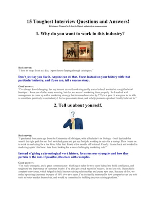 15 Toughest Interview Questions and Answers!
                               Reference: WomenCo. Lifestyle Digest, updates@...