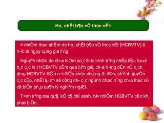 #
¤ nhiÔm thùc phÈm do ho¸ chÊt b¶o vÖ thùc vËt (HCBVTV) ë
n-íc ta ngµy cµng gia t¨ng.
Nguyªn nh©n do ch-a kiÓm so¸t ®-îc t×nh tr¹ng nhËp lËu, bu«n
b¸n c¸c lo¹i HCBVTV cÊm qua biªn giíi, ch-a h-íng dÉn vÒ c¸ch
dïng HCBVTV ®Õn n¬i ®Õn chèn cho ng-êi d©n, chÝnh quyÒn
c¸c cÊp, nhÊt lµ c¬ së còng nh- c¸c ngµnh chøc n¨ng ch-a thùc sù
cã biÖn ph¸p qu¶n lý nghiªm ngÆt.
T×nh tr¹ng rau qu¶, kÓ c¶ chÌ xanh, bÞ nhiÔm HCBVTV cßn kh¸
phæ biÕn.
Ho¸ chÊt b¶o vÖ thùc vËt:
 