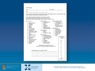 © American College of Surgeons 2016—Content cannot be reproduced or
repurposed without written permission of the American College of Surgeons.
 